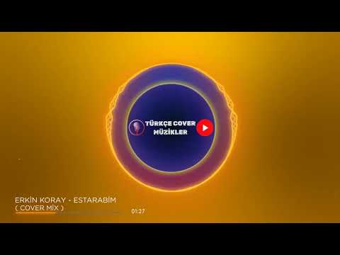 Erkin Koray – Estarabim (Cover Mix) #erkinkoray #estarabim #cover #türkçemüzik #remix #türkçepop